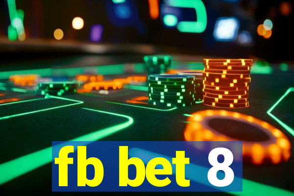 fb bet 8